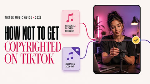 How to Not Get Copyrighted on TikTok for Music
