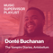 Donté Buchanan Music Supervisor Playlist artwork