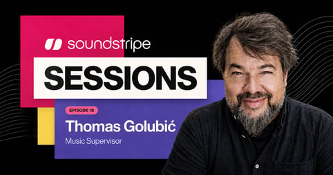 Soundstripe Sessions - Thomas Golubić Music Supervisor