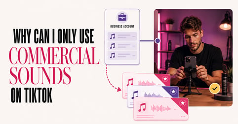 Why can I only use commercial sounds on TikTok?